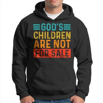 Funny Quotes Gods Children Are Not For Sale Men Women Quotes Hoodie | Mazezy