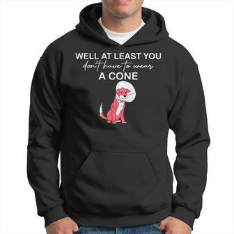 Funny Well At Least You Dont Have To Wear A Cone Hoodie | Mazezy