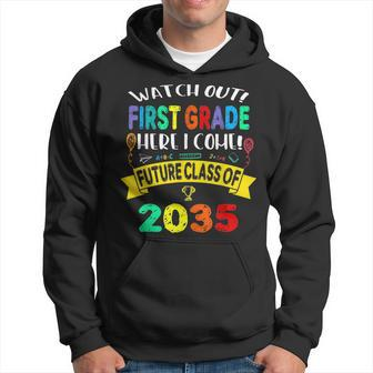 Future Class Of 2035 Watch Out First Grade Here I Come Hoodie | Mazezy AU