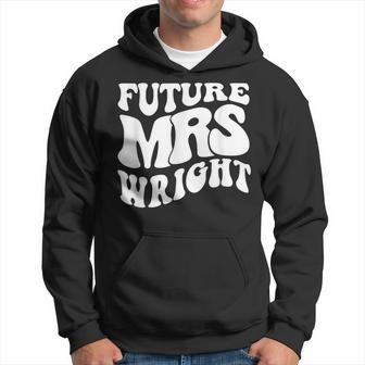 Future Mrs Wright Bachelorette Party Cute Bridal Shower Hoodie | Mazezy