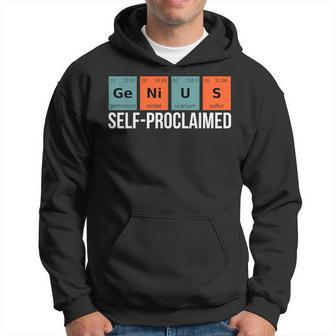 Genius Element Periodic Table Self Proclaimed Funny Sarcasm Hoodie | Mazezy