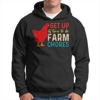 Get Up Its Time To Do Farm Chores Hoodie | Mazezy