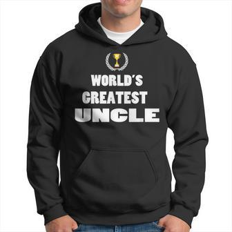 Gifts For Uncles Idea New Uncle Gift Worlds Greatest Hoodie | Mazezy