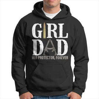 Girl Dad Her Protector Forever Funny Father Of Girls Hoodie | Mazezy
