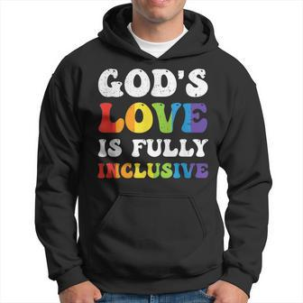 God's Love Is Fully Inclusive Lgbt Quotes Gender Equality Hoodie | Mazezy