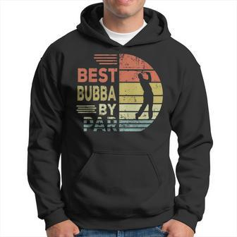 Golf Best Bubba By Par Daddy Fathers Day Gifts Hoodie | Mazezy