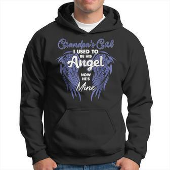 Grandpas Girl I Used To Be His Angel Now Hes Mine Hoodie | Mazezy