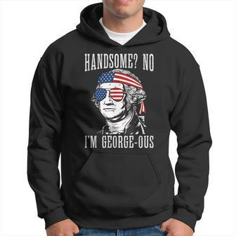 Handsome No Georgeous Washington 4Th Of July Hoodie | Mazezy