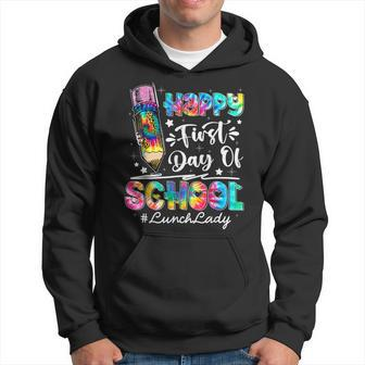 Happy First Day Of School Team Lunch Lady Back To School Hoodie - Seseable