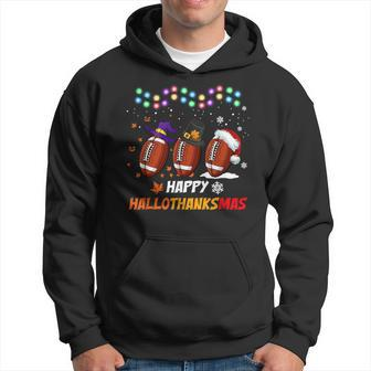 Happy Hallothanksmas Football Halloween Thanksgiving Xmas Hoodie - Monsterry CA