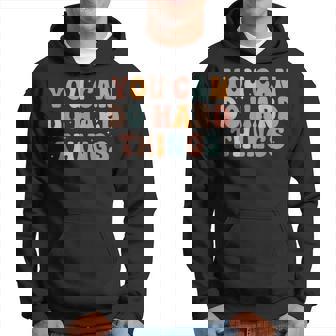 You Can Do Hard Things Back To School Hoodie - Seseable