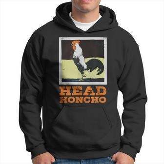 Head Honcho Vintage Rooster Illustration Perfect Boss Hoodie | Mazezy