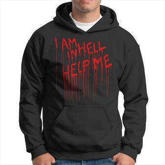 I Am In Hell Help Me From Horror Movie Blood Horror Hoodie | Mazezy