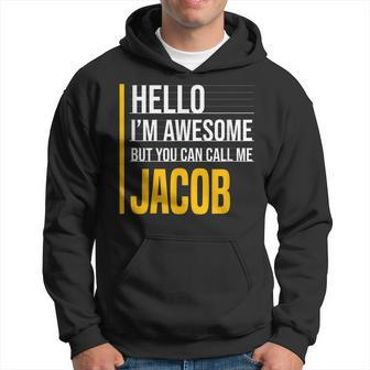 Hello Im Awesome Call Me Jacob Funny Yellow First Name Gift For Women Hoodie - Thegiftio UK