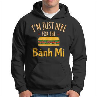 Here For The Banh Mi Vietnamese Sandwich Pho Chef Hoodie | Mazezy CA