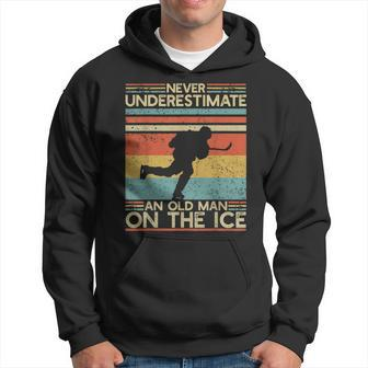 Hockey Lovers Never Underestimate An Old Man On The Ice Old Man Funny Gifts Hoodie | Mazezy