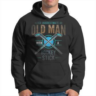 Hockey Or Never Underestimate An Old Man With Hockey Stick Hoodie | Mazezy
