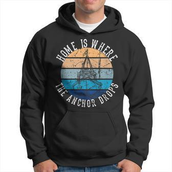 Home Is Where The Anchor Drops Funny Retro Distressed Design Hoodie | Mazezy