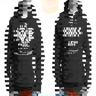 Hooker Thing Family Last Name Funny Funny Last Name Designs Funny Gifts Hoodie | Mazezy