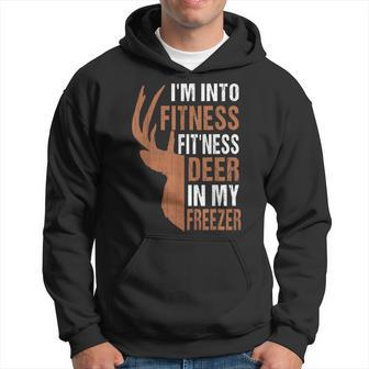Hunting- I'm Into Fitness Deer Freezer Hunter Dad Hoodie - Seseable