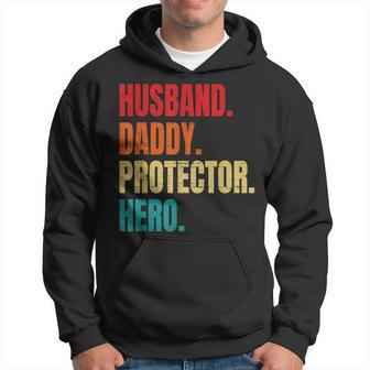 Husband Daddy Protector Hero Fathers Day Husband Birthday Hoodie | Mazezy
