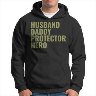 Husband Daddy Protector Hero Fathers Day Military Style Gift For Mens Hoodie | Mazezy