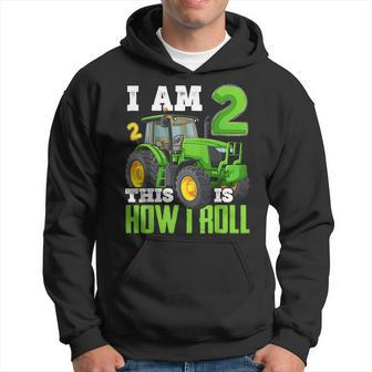 I Am 2 This Is How I Roll Two Years Old Tractor 2Nd Birthday Hoodie | Mazezy
