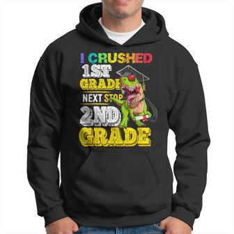 I Crushed 1St Grade Next Stop 2Nd Grade Dinosaur Graduation Hoodie | Mazezy