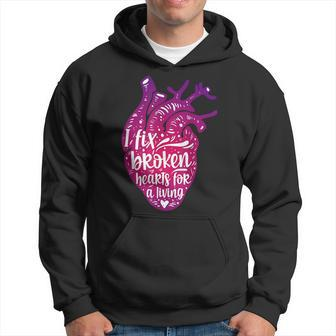 I Fix Broken Hearts For A Living Cardiologist Cardiology Hoodie - Seseable