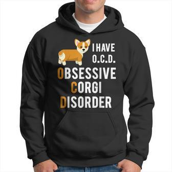 I Have Obsessive Corgi Disorder Funny Pun Joke Hoodie | Mazezy CA