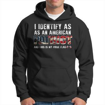 I Identify As An American Patriot And This Is My Pride Flag Hoodie | Mazezy