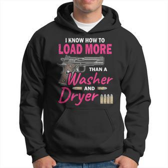 I Know How To Load More Than A Washer And Dryer Gift For Women Hoodie - Thegiftio UK
