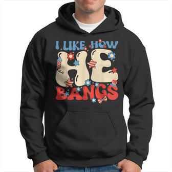 I Like How He Bangs Funny Groovy Couple 4Th Of July Hoodie - Monsterry DE