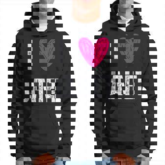 I Love Janet First Name Janet Hoodie | Mazezy