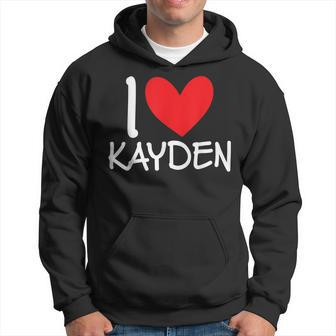 I Love Kayden Name Personalized Men Guy Bff Friend Heart Hoodie