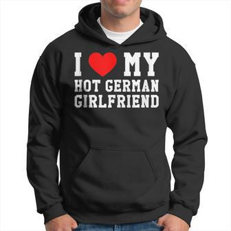 I Love My Hot German Girlfriend Red Heart Hoodie | Mazezy