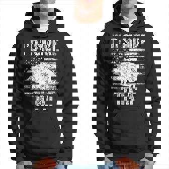 Id Smoke That Bbq Smoker Father Barbecue Grilling Usa Flag Usa Funny Gifts Hoodie | Mazezy