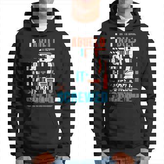 If Abuelo Cant Fix It Were All Screwed Hoodie | Mazezy