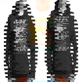 If Pappy Cant Fix It Were All Screwed Fathers Day Hoodie | Mazezy