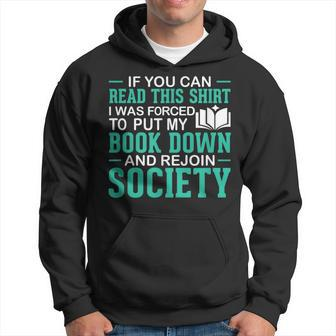 If You Can Read This Book Lovers Novel Reading Funny Reading Funny Designs Funny Gifts Hoodie | Mazezy