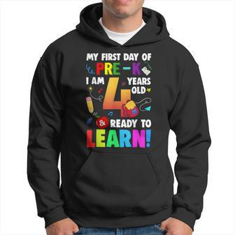 I'm 4 Ready To Learn My First Day Of School Pre-K Toddlers Hoodie - Seseable