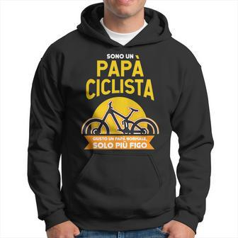 Im A Cyclist Dad A Normal Dad Just Cooler Italian Words Hoodie | Mazezy