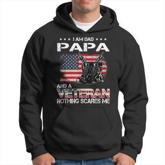 Im A Dad Papa Veteran Nothing Scares Me Fathers Day Hoodie | Mazezy