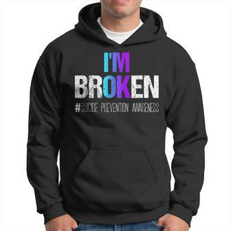 Im Broken Teal & Purple Ribbon Suicide Prevention Awareness Suicide Funny Gifts Hoodie | Mazezy
