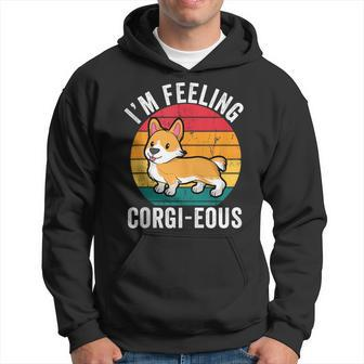 I’M Feeling Corgi-Eous Funny Cute Corgi Dog Lover Owner Puns Hoodie | Mazezy