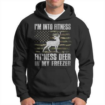 I'm Into Fitness Fit'ness Deer In My Freezer Hunting Hunter Hoodie | Mazezy UK