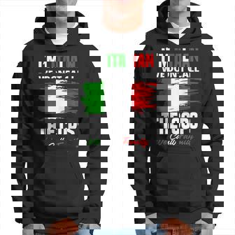 Im Italian Family Mafia Funny Italy Italian Hoodie | Mazezy