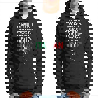Im Not A Pervert Im Just Italian Funny Italian Hoodie | Mazezy
