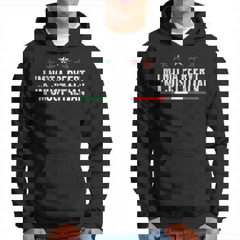 Im Not A Pervert Im Just Italian Humor Funny Italian Hoodie | Mazezy