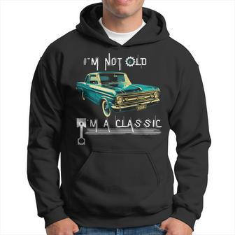 I'm Not Old I'm Classic Dad Retro Colour Vintage Muscle Car Hoodie - Seseable